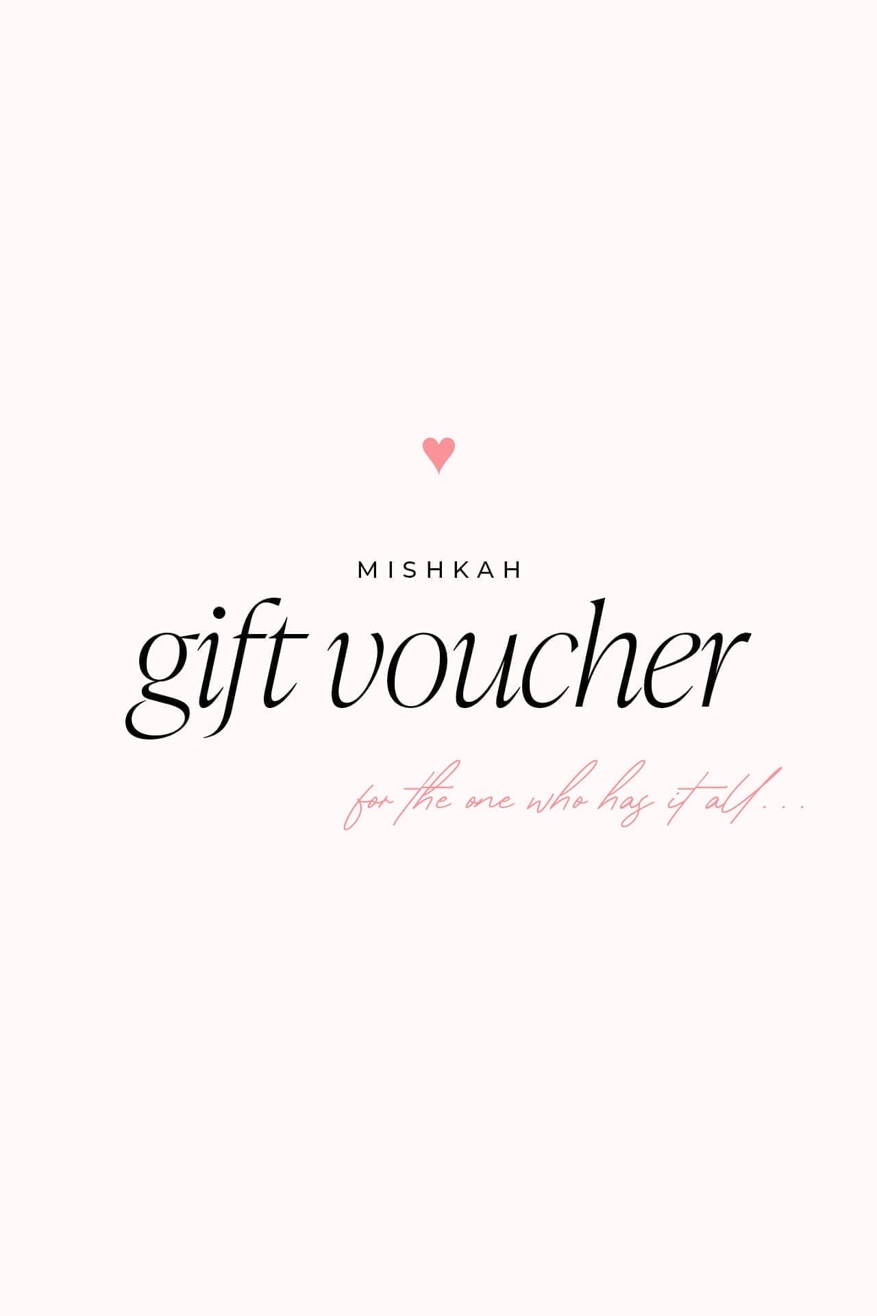 Gift Card From Only $25.00 For That Special Girl - MISHKAH